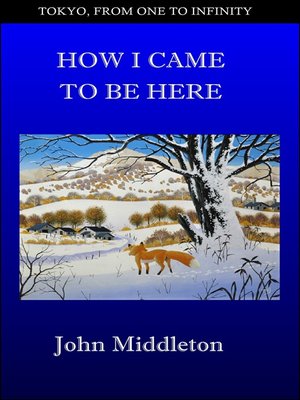 cover image of How I Came to Be Here